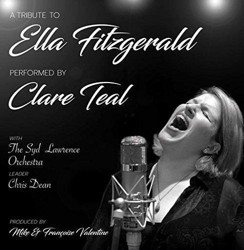 Clare Teal: A Tribute To Ella Fitzgerald - COMPACT DISCS