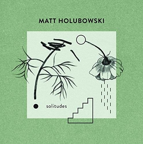Matt Holubowski: Solitudes - COMPACT DISCS