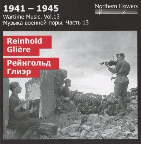 St.Petersburg State Academic Symphony Orchestra: Wartime Music 13 Reinhold GliA - COMPACT DISCS