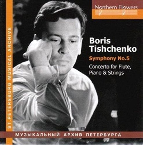 Shostakovich / Moscow Radio Symphony Orchestra: Tishchenko: Symphony No. 5 Flute Piano & Strings - COMPACT DISCS
