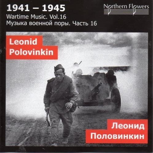 St.Petersburg State Academic Symphony Orchestra: Wartime Music 16 L. A. Polovinkin - COMPACT DISCS