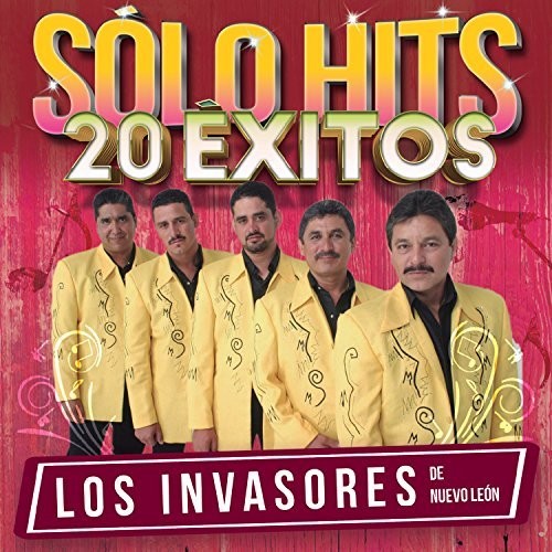 Invasores De Nuevo Leon: Solo Hits 20 Exitos - COMPACT DISCS