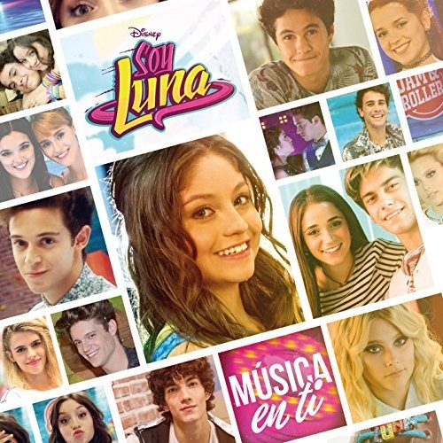 Soy Luna (Elenco): Musica En Ti - COMPACT DISCS