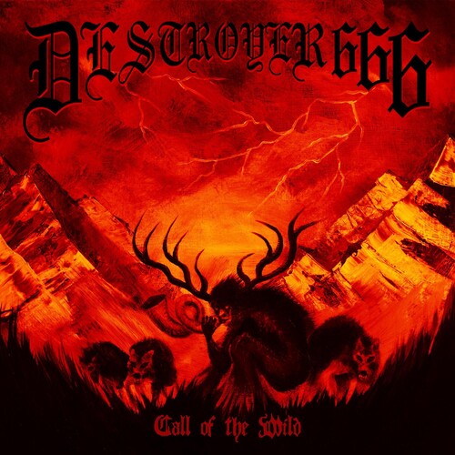 Destroyer 666: Call Of The Wild - COMPACT DISCS