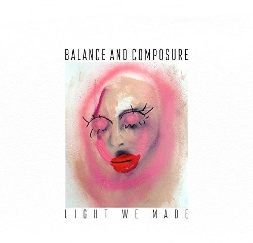 Balance & Composure: Light We Made - VINYL LP