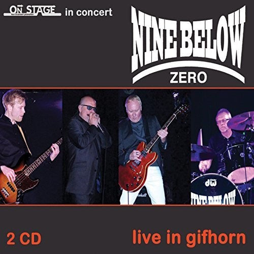 Nine Below Zero: Live In Gifhorn - COMPACT DISCS