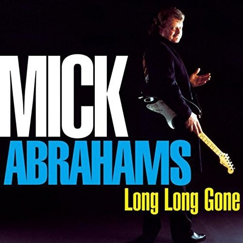 Mick Abrahams: Long Long Gone - COMPACT DISCS