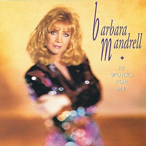 Barbara Mandrell: It Works For Me - COMPACT DISCS