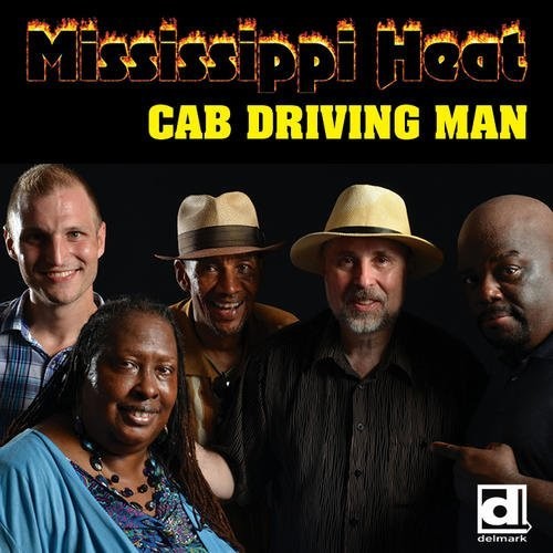 Mississippi Heat: Cab Driving Man - COMPACT DISCS