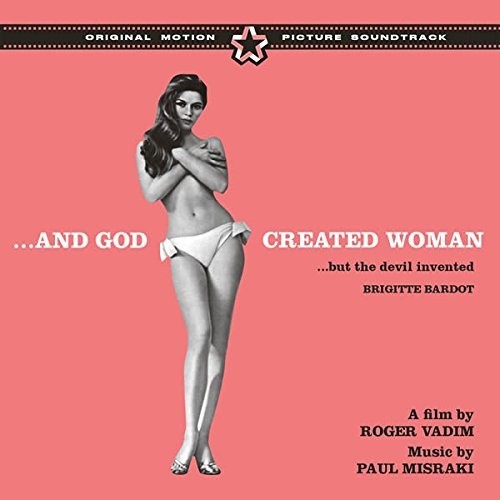 & God Created Woman + 6 Bonus Tracks / O.S.T.: And God Created Woman + 6 Bonus Tracks (Original Soundtrack) - COMPACT DISCS