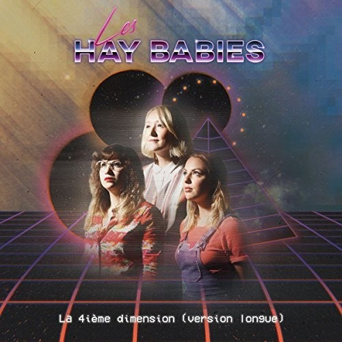 Les Hay Babies: La 4Ieme Dimension (Version Longue) - COMPACT DISCS