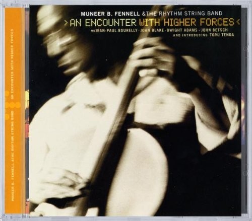 Fennell / Various: Encounter With Higher Forces - COMPACT DISCS