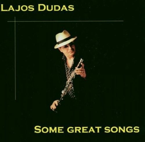 Lajos Dudas / Various: Some great songs - COMPACT DISCS