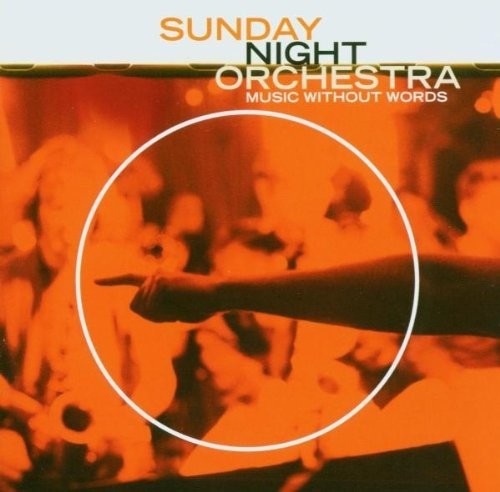 Sunday Night Orchestra / Various: Music Without Words - COMPACT DISCS