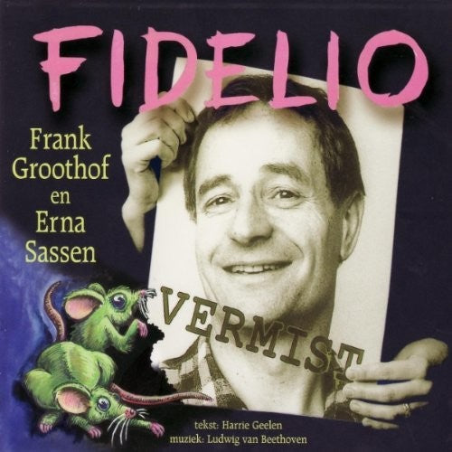 Beethoven / Groothof / Sassen: Fidelio - COMPACT DISCS
