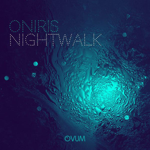 Oniris: Night Walk - 12-INCH SINGLE