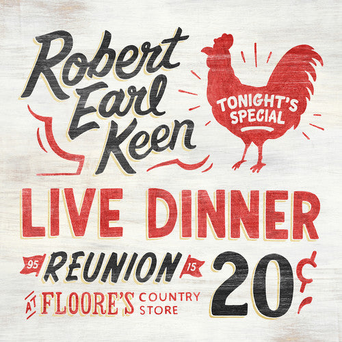 Robert Earl Keen: Live Dinner Reunion - COMPACT DISCS