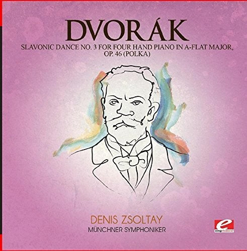 Dvorak: Slavonic Dance 3 Four Hand Piano A-Flat Maj 46 - COMPACT DISCS