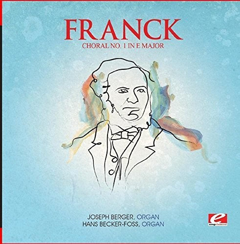 Franck: Choral 1 E Maj Trois Chorals - COMPACT DISCS