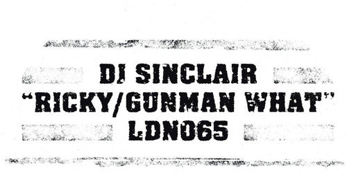 DJ Sinclair: Ricky / Gunman What - 12-INCH SINGLE
