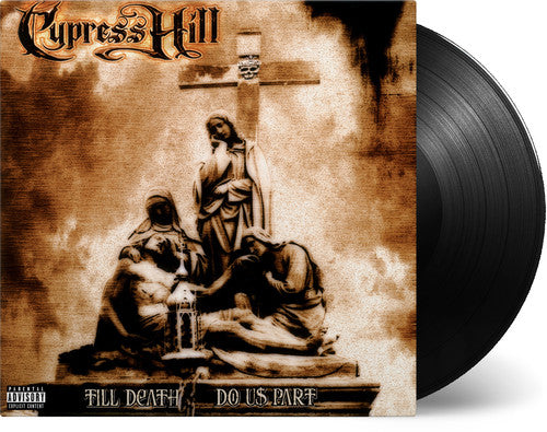 Cypress Hill: Till Death Do Us Part - VINYL LP