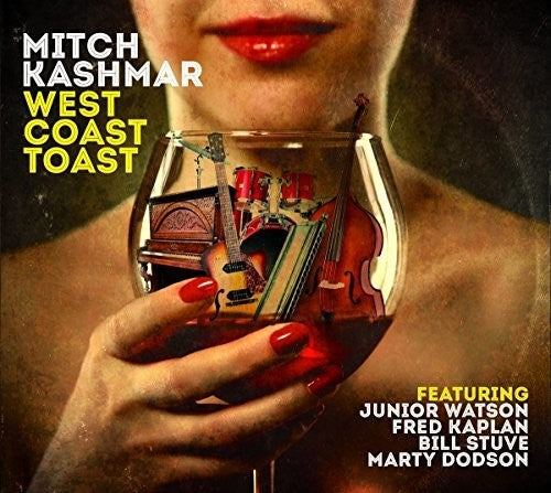 Mitch Kashmar: West Coast Toast - COMPACT DISCS