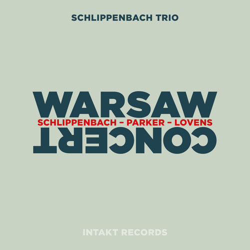 Alexander von Schlippenbach: Schlippenbach / Parker / Lovens - Warsaw Concert - COMPACT DISCS