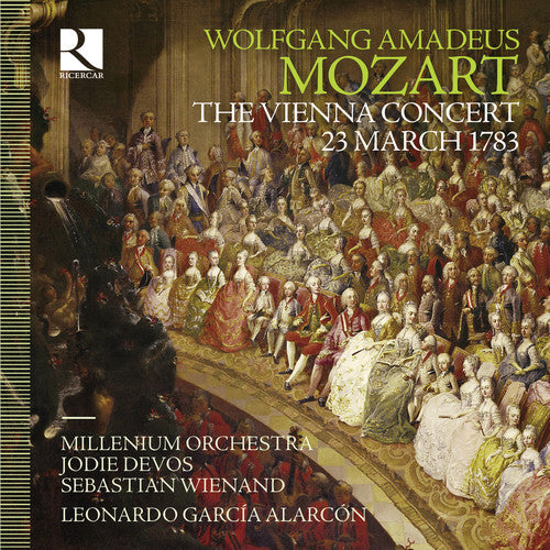 Mozart / Millenium Orchestra / Wienand: Wolfgang Amadeus Mozart: The Vienna Concert - COMPACT DISCS