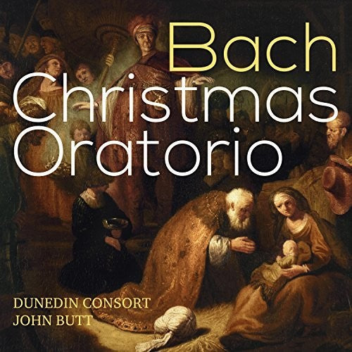 Bach, J.S. / Butt / Dunedin Consort: J.s. Bach: Christmas Oratorio - COMPACT DISCS