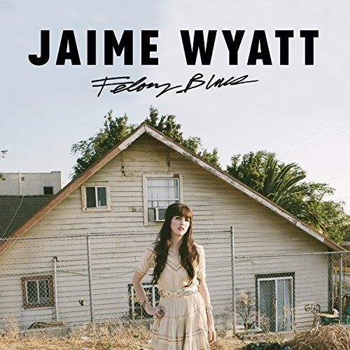 Jaime Wyatt: Felony Blues - COMPACT DISCS