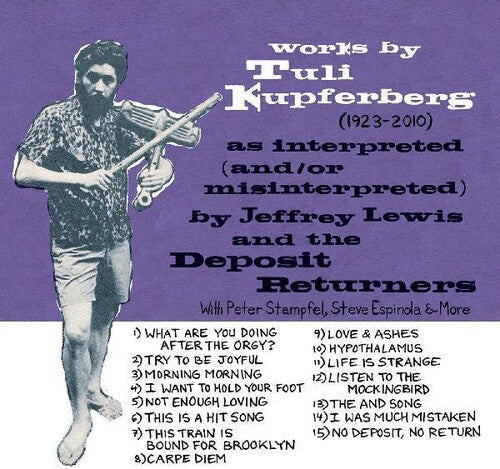 Jeffrey Lewis: Works By Tuli Kupferberg (1923-2010) - COMPACT DISCS