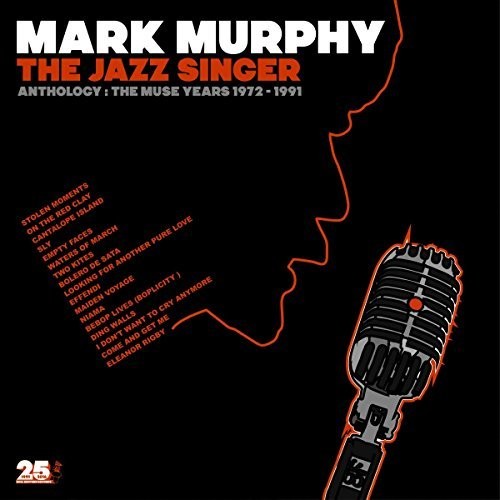 Mark Murphy: Jazz Singer Anthology: Muse Years 1973-1991 - COMPACT DISCS