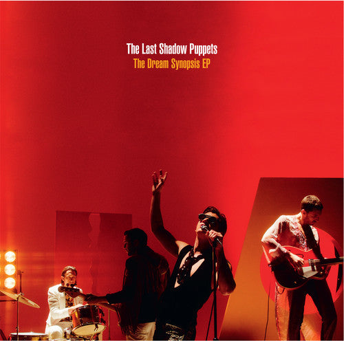 The Last Shadow Puppets: Dream Synopsis - COMPACT DISCS