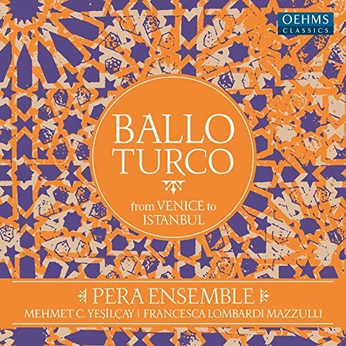 Behram Aga / Castaldi / Cesti / Falconieri / Pera: Ballo Turco - VINYL LP