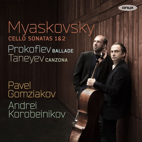 Pavel Gomziakov: Myaskovsky: Cello Sonatas Nos.1 & 2 - COMPACT DISCS