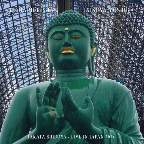 Richard Pinhas: Hakata Shibuya - Live In Japan 2014 - VINYL LP