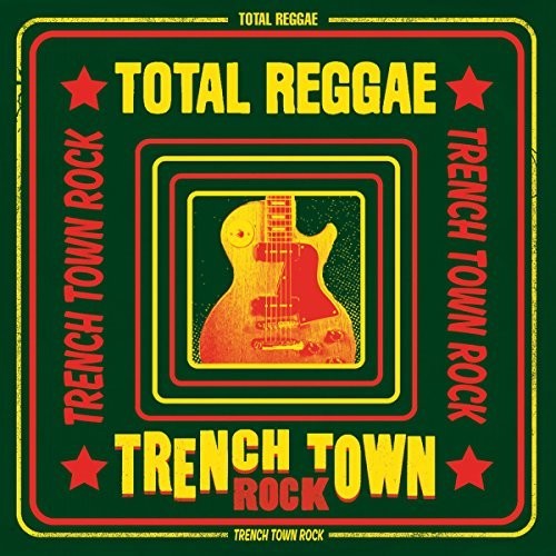 Various Artists: Total Reggae: Trench Town Rock - VINYL LP