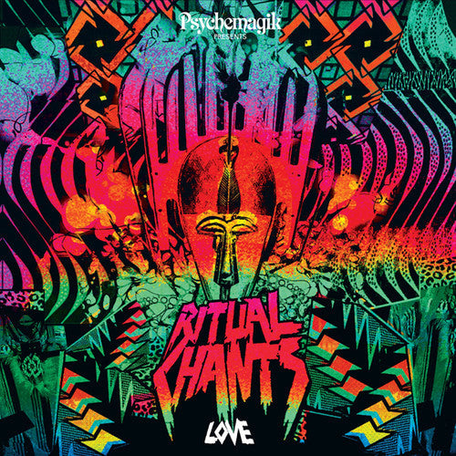 Psychemagik: Ritual Chants: Love - VINYL LP