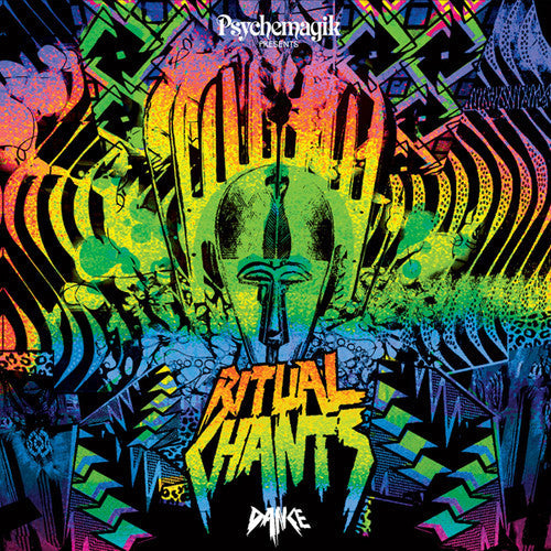 Psychemagik: Ritual Chants: Dance - VINYL LP