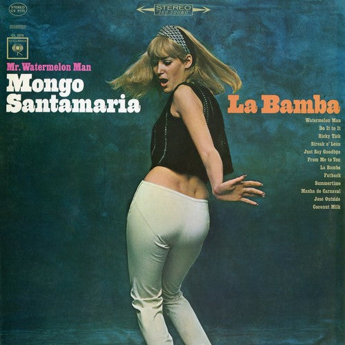 Mongo Santamaria: Mr. Watermelon Man Mongo Santamaria  ?– La Bamba - COMPACT DISCS