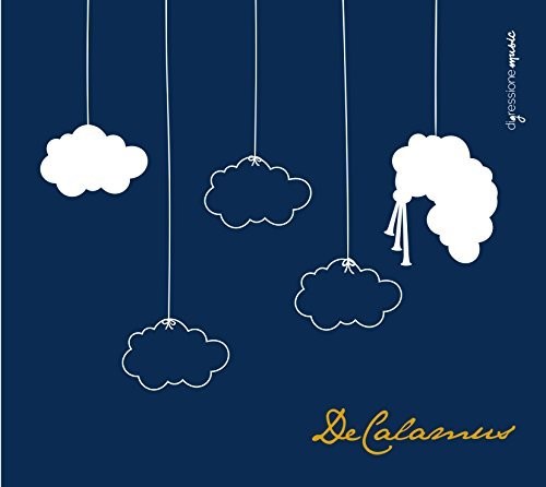 Di Petrillo / Antonelli / De Calamus: De Calamus - COMPACT DISCS