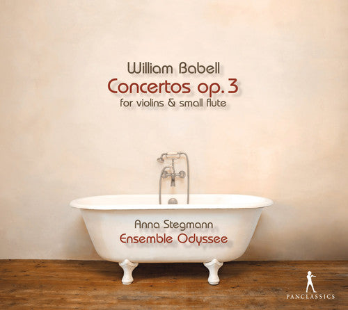 Anna Stegmann: Babell: Concertos Op 3 - COMPACT DISCS