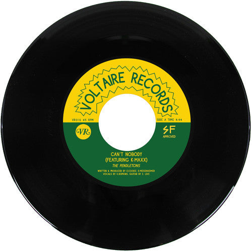 Pendletons: Can't Nobody / Gotta Get Out Remix - 7-INCH SINGLE