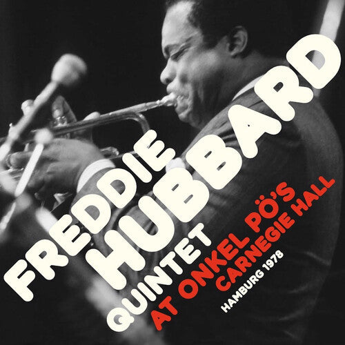 Freddie Hubbard: At Onkel Po's Carnegie Hall Hamburg - COMPACT DISCS