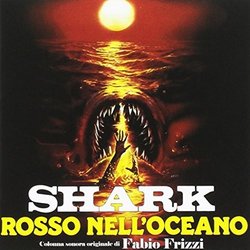 Fabio Frizzi: Shark: Rosso Nell'Oceano (Monster Shark, Devil Fish) (Original Motion Picture Soundtrack) - COMPACT DISCS
