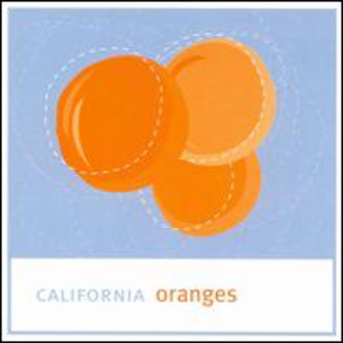 The California Oranges: The California Oranges - COMPACT DISCS