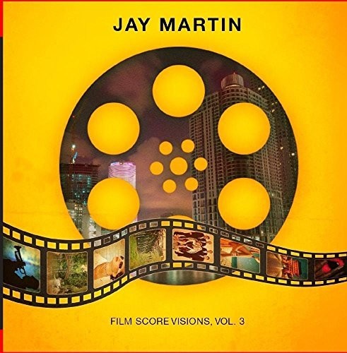 Jay Martin: Film Score Visions 3 - COMPACT DISCS