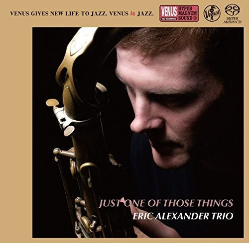 Eric Alexander: Just One Of Those Things - SUPER-AUDIO CD
