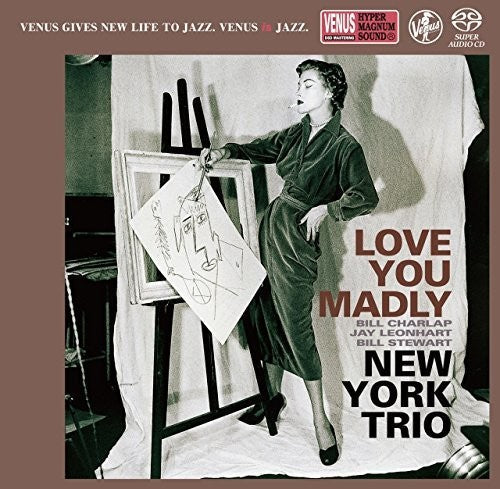 New York Trio: Love You Madly - SUPER-AUDIO CD