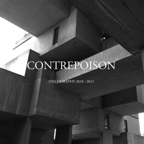 Contrepoison: Discography 2010-2012 - VINYL LP